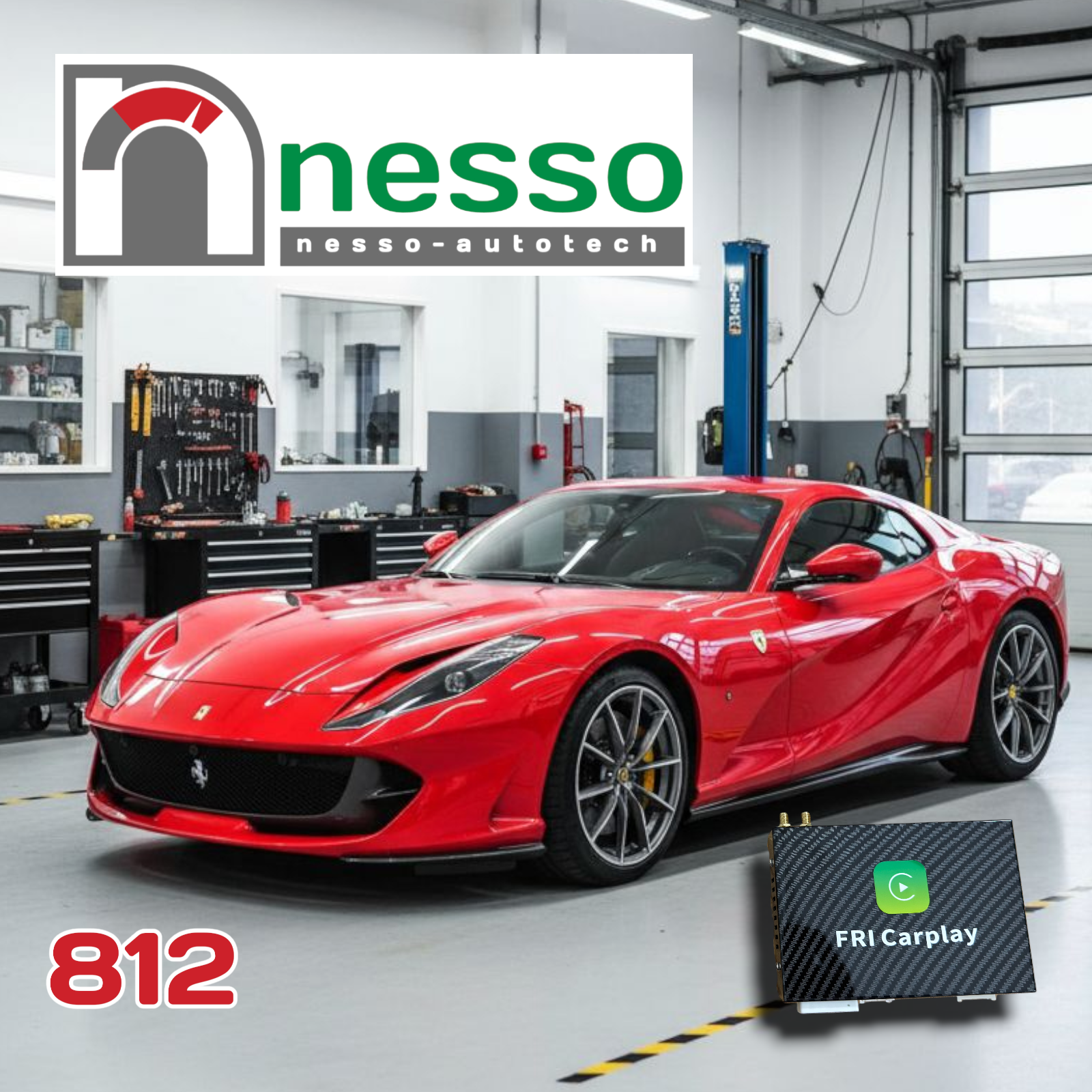 Red Ferrari 812 in a garage with 'nesso' branding and a FRI Carplay device.